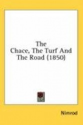 The Chace, the Turf and the Road (1850)
