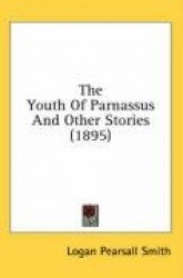 The Youth of Parnassus and Other Stories (1895)