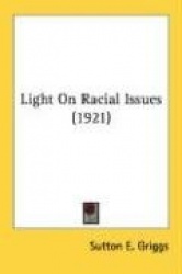Light on Racial Issues (1921)