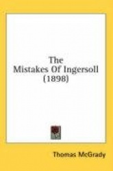 The Mistakes of Ingersoll (1898)