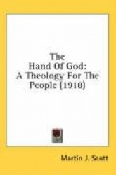 The Hand of God: A Theology for the People (1918)