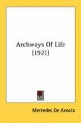 Archways of Life (1921)