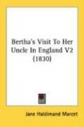 Bertha's Visit to Her Uncle in England V2 (1830)
