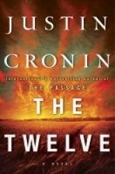 The Passage Trilogy 2.The Twelve