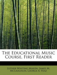 The Educational Music Course, First Reader