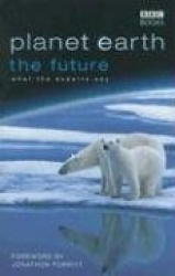 Planet Earth, The Future