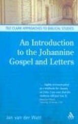 An Introduction to the Johannine Gospel and Letters