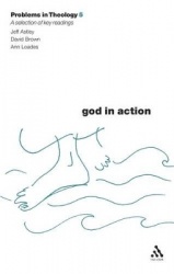 God in Action (Problems in Theology)