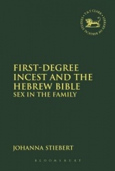 First-Degree Incest and the Hebrew Bible - Sex in the Family
