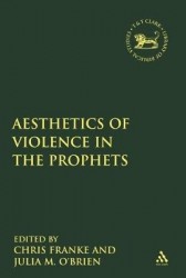 The Aesthetics of Violence in the Prophets