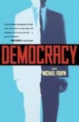 Democracy - A Play