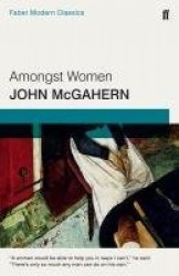 Amongst Women - Faber Modern Classics