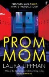Prom Mom - 'Mesmerising' Irish Times