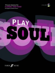 Play soul : 10 soul classics for clarinet and piano