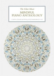 The Faber Music Mindful Piano Anthology