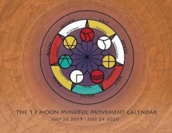 The 13 Moon Mindful Movement Calendar - July 26 2019- July 24 2020