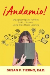 Andamio! - Using Brain Based Learning to Engage Hispanic Families for ELL Academic Success