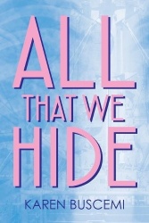 All That We Hide