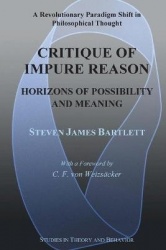 Critique of Impure Reason - Horizons of Possibility and Meaning