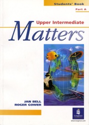 Upper Intermediate Matters Students Book Part