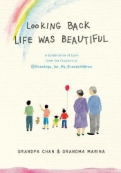 Looking Back Life Was Beautiful