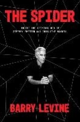 The Spider - Inside the Criminal Web of Jeffrey Epstein and Ghislaine Maxwell 