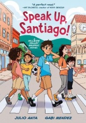 Speak Up, Santiago!
