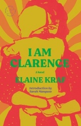 I Am Clarence - A Novel