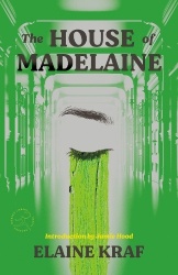 The House of Madelaine - A Novel