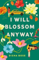 I Will Blossom Anyway - A Novel