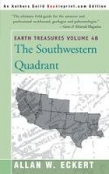 Earth Treasures, Vol. 4B - Southwestern Quadrant