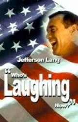 Who's Laughing Now?
