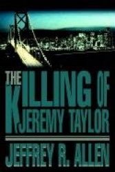 The Killing of Jeremy Taylor