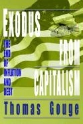 Exodus from Capitalism - The end of inflation and debt