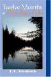 Twelve Months at Barclay Lake