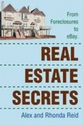 Real Estate Secrets - From Foreclosures to Ebay.