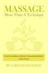 Massage - More Than A Technique