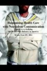 Humanizing Health Care with Nonviolent Communication