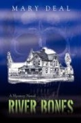 River Bones: A Mystery Novel