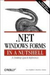 .NET Windows Forms in a Nutshell +CD