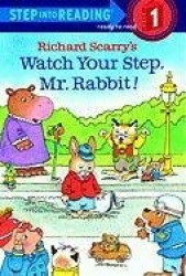 Watch Your Step, Mr. Rabbit!