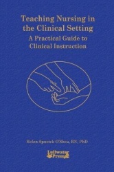 Teaching Nursing in the Clinical Setting