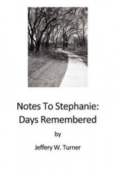 Notes To Stephanie