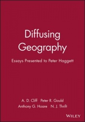 Diffusing Geography - Essays Presented to Peter Haggett