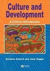 Culture and Development - A Critical Introduction