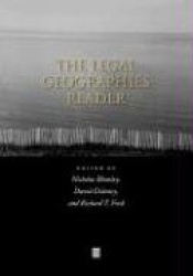 The Legal Geographies Reader - Law, Power and Space