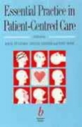 Essential Practice in Patient-Centred Care