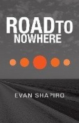Road to Nowhere