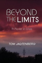 Beyond the Limits - A Planet in Crisis