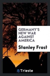 Germany's New War Against America